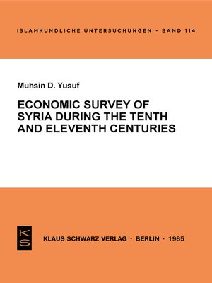 cover image of Economic Survey of Syria during the Tenth and Eleventh Centuries